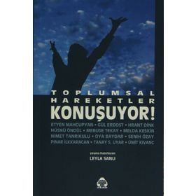 TOPLUMSAL HAREKETLER KONUŞUYOR - LEYLA SANLI