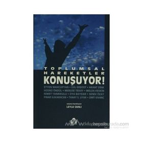 TOPLUMSAL HAREKETLER KONUŞUYOR - LEYLA SANLI