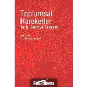 TOPLUMSAL HAREKETLER TARIH, TEORI VE DENEYIM - Y. DOĞAN ÇETİNKAYA