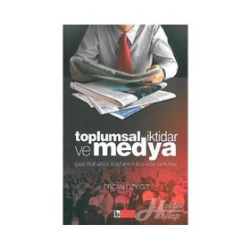 TOPLUMSAL İKTİDAR VE MEDYA GAZI MAHALLESI OLAYLARININ BASINDA SUNUMU - ERCAN ÖZYİĞİT