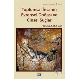 TOPLUMSAL İNSANIN EVRENSEL DOĞASI VE CINSEL SUÇLAR - CAHIT CAN (ISBN:9786054627004)