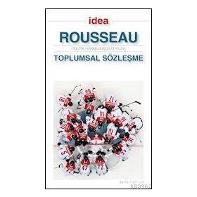TOPLUMSAL MUKAVELE TOPLUM SÖZLEŞMESİ - JEAN JACQUES ROUSSEAU