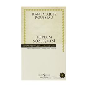 TOPLUMSAL MUKAVELE TOPLUM SÖZLEŞMESİ - JEAN JACQUES ROUSSEAU