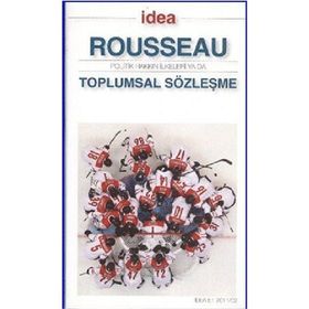 TOPLUMSAL MUKAVELE TOPLUM SÖZLEŞMESİ - JEAN JACQUES ROUSSEAU