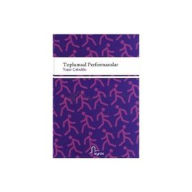Toplumsal Performanslar - Yaşar Çabuklu