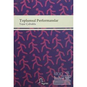 Toplumsal Performanslar - Yaşar Çabuklu