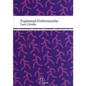 Toplumsal Performanslar - Yaşar Çabuklu