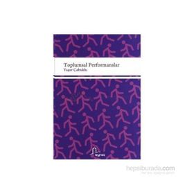 Toplumsal Performanslar - Yaşar Çabuklu