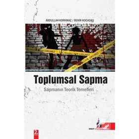 Toplumsal Sapma - Abdullah Korkmaz Erol Cihangir Bekir Kocadaş