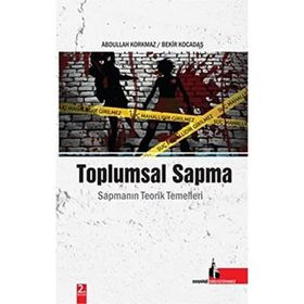 Toplumsal Sapma - Abdullah Korkmaz Erol Cihangir Bekir Kocadaş