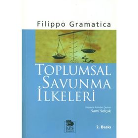 TOPLUMSAL SAVUNMA İLKELERİ - FILIPPO GRAMATICA