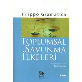 TOPLUMSAL SAVUNMA İLKELERİ - FILIPPO GRAMATICA
