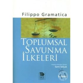 TOPLUMSAL SAVUNMA İLKELERİ - FILIPPO GRAMATICA