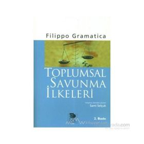 TOPLUMSAL SAVUNMA İLKELERİ - FILIPPO GRAMATICA