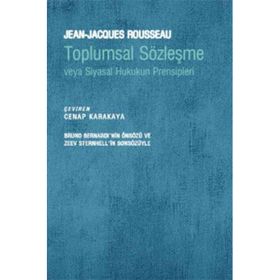 Toplumsal Sözleşme veya Siyasal Hukukun Prensipleri - Jean-Jacques Rousseau
