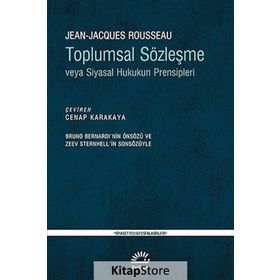 Toplumsal Sözleşme veya Siyasal Hukukun Prensipleri - Jean-Jacques Rousseau