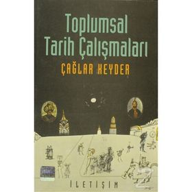 TOPLUMSAL TARIH ÇALIŞMALARI - TAHIR ÇAĞA;RAYEGAN KENDER