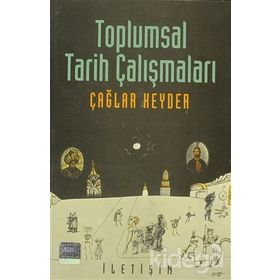 TOPLUMSAL TARIH ÇALIŞMALARI - TAHIR ÇAĞA;RAYEGAN KENDER