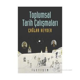 TOPLUMSAL TARIH ÇALIŞMALARI - TAHIR ÇAĞA;RAYEGAN KENDER