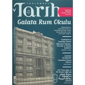 Toplumsal Tarih Dergisi Sayı: 266 Şubat 2016