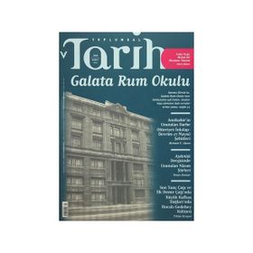 Toplumsal Tarih Dergisi Sayı: 266 Şubat 2016