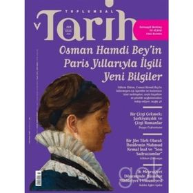 Toplumsal Tarih Dergisi Sayı: 268 Nisan 2016