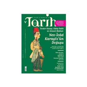 Toplumsal Tarih Dergisi Sayı: 289 Ocak 2018
