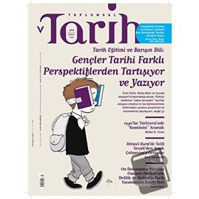 Toplumsal Tarih Dergisi Sayı: 297 Eylül 2018