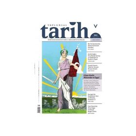Toplumsal Tarih Dergisi Sayı: 302 - Şubat 2019