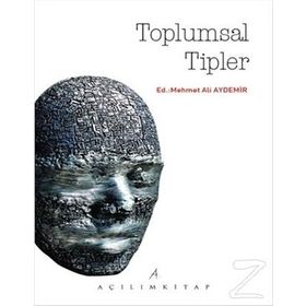 Toplumsal Tipler - Mehmet Ali Aydemir