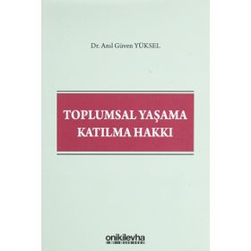 Toplumsal Yaşama Katılma Hakkı - Anıl Güven Yüksel