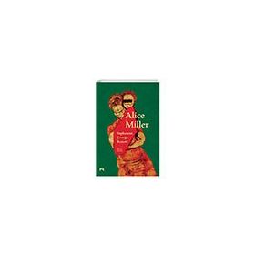 Toplumun Çocuğa İhaneti - Alice Miller