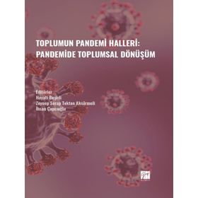 Toplumun Pandemi Halleri Pandemide Toplumsal Dönüşüm - Hayati Beşirli