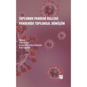 Toplumun Pandemi Halleri Pandemide Toplumsal Dönüşüm - Hayati Beşirli