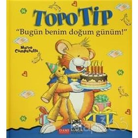 Topo Tip - Bugün Benim Doğum Günüm! - Marco Campanella