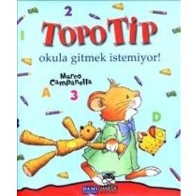 TOPO TIP OKULA GITMEK İSTEMİYOR - MARCO CAMPANELLA