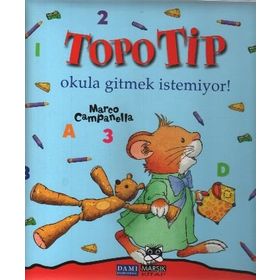 TOPO TIP OKULA GITMEK İSTEMİYOR - MARCO CAMPANELLA