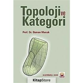 TOPOLOJI VE KATEGORI - OSMAN MUCUK
