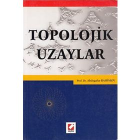 Topolojik Uzaylar - Abdugafur Rahimov