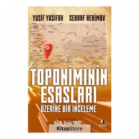 Toponimin Esasları Üzerinde Bir İnceleme - Serraf Kerimov