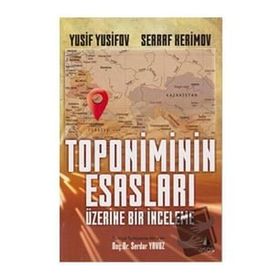 Toponiminin Esasları Üzerine Bir Inceleme - Serraf Herimov