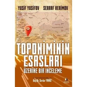 Toponiminin Esasları Üzerine Bir Inceleme - Serraf Herimov