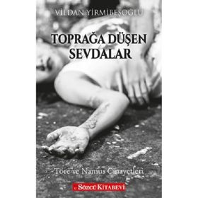 Toprağa Düşen Sevdalar - Vildan Yirmibeşoğlu