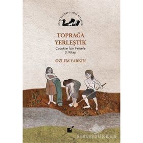 Toprağa Yerleştik - Özlem Yarkın