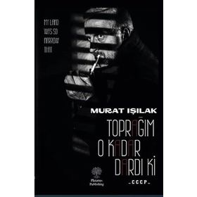 Toprağım O Kadar Dardı Ki Murat Işılak