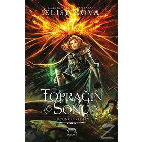 Toprağın Sonu - Üçüncü Kitap - Elise Kova