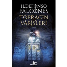 Toprağın Varisleri Deniz Katedrali 2 - Ildefonso Falcones