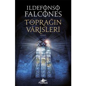 Toprağın Varisleri Deniz Katedrali 2 - Ildefonso Falcones