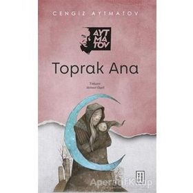 Toprak Ana Cengiz Aytmatov Ketebe Yayınları