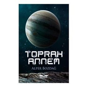 Toprak Annem - Alper Bozdağ